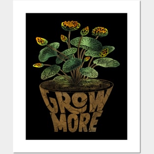 Grow more Gardening for Gardeners Plant Lover Posters and Art